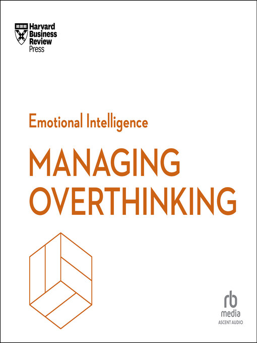 Cover image for Managing Overthinking
